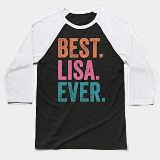 Best Lisa Ever Baseball T-Shirt